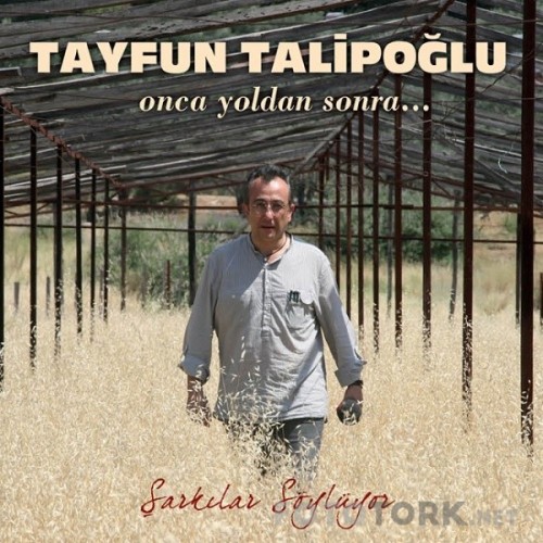 TayfunTalipoglu-OncaYoldanSonraSarkilarSoyluyor.jpg