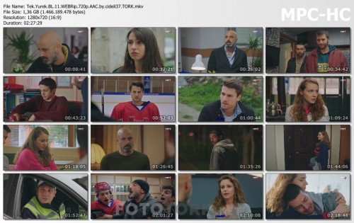 Tek.Yurek.BL.11.WEBRip.720p.AAC.by.cideli37.TORK.mkv_thumbs.jpg