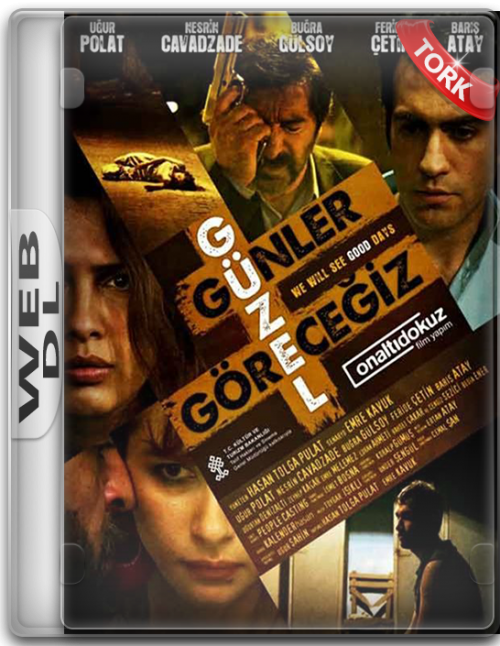 Guzel.Gunler.Gorecegiz..png