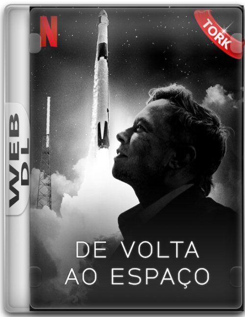 Uzaya.Donus.Return.to.Space.2022.NF.WEB-DL.1080p.x264.AC3.DUAL.TR-ENG.TORK.png