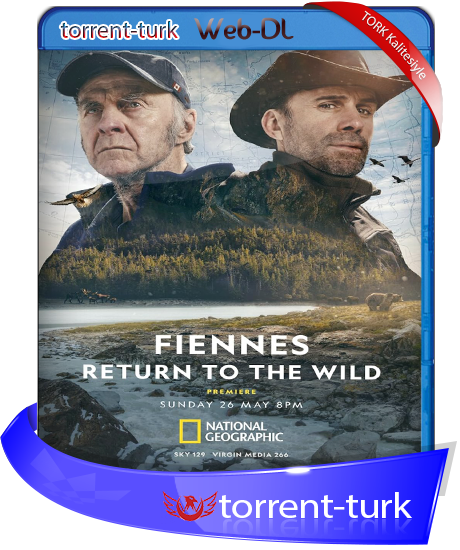 Fiennes.Return.To.The.Wild-TORK.png